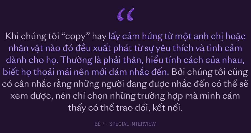 Hành trình không tưởng của Bé 7: Từ công nhân may trong căn trọ 9m2 đến đạo diễn 24 tuổi của vở kịch cháy vé nhất Sài Gòn - Ảnh 19.